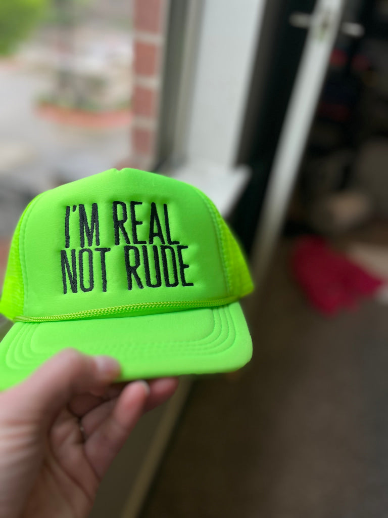 REAL NOT RUDE FOAM TRUCKER HAT