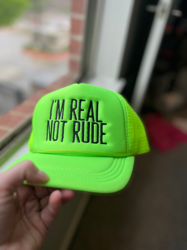 REAL NOT RUDE FOAM TRUCKER HAT